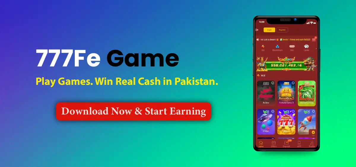 777Fe Game banner with smartphone showcasing the app interface – Real cash earning app for Android users in Pakistan